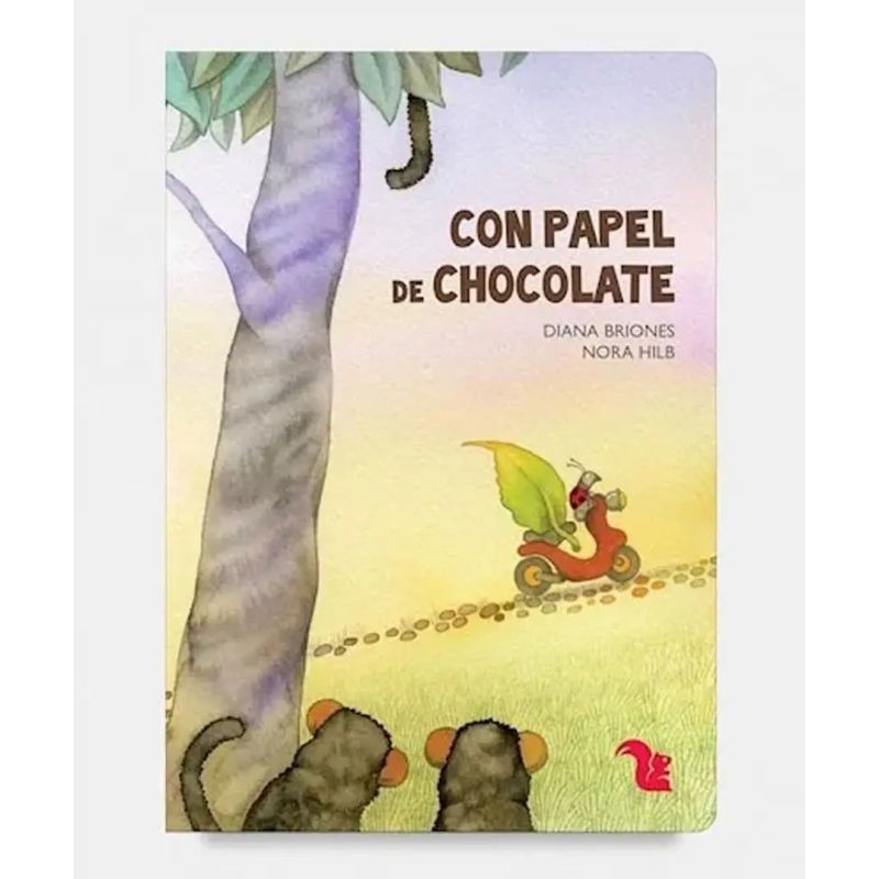 CON PAPEL DE CHOCOLATE - CARTONE - C/ AUDIOLIBRO Y CANCION - N/ED. (Nuevo)