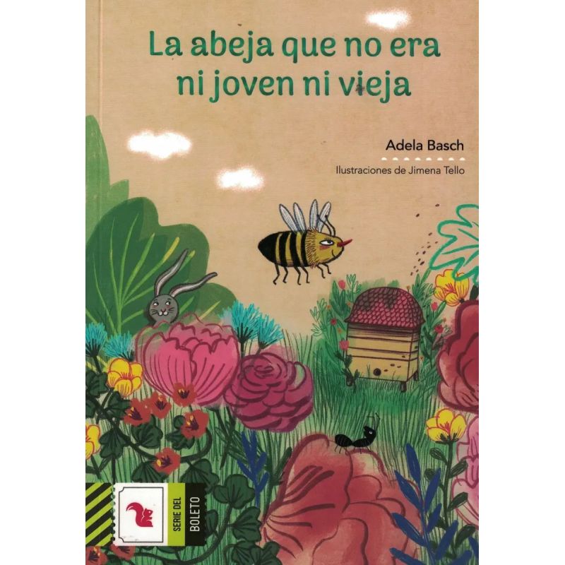 ABEJA QUE NO ERA NI JOVEN NI VIEJA, LA - BOLETO AMARILLO (Nuevo) - Miniatura 2