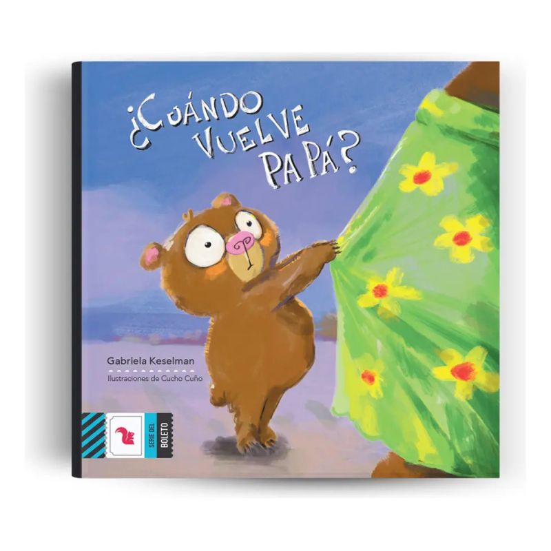 CUANDO VUELVE PAPA?- BOLETO AZUL - MAYUSCULA (Nuevo)