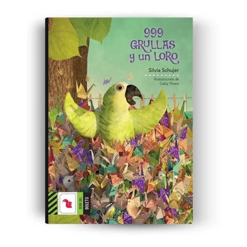 999 GRULLAS Y UN LORO - BOLETO VERDE (Nuevo) - Miniatura 2