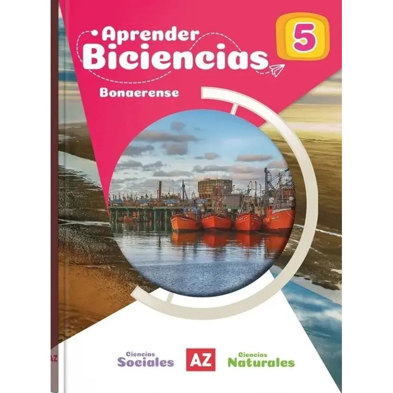 BICIENCIAS 5 - AZ APRENDER BONAERENSE (Nuevo)