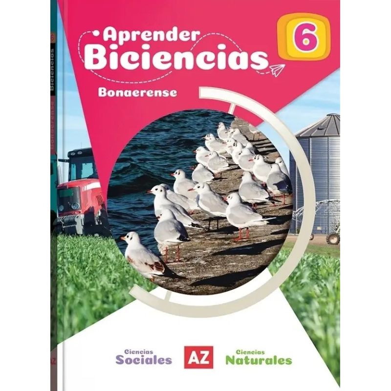 BICIENCIAS 6 - AZ APRENDER BONAERENSE (Nuevo)