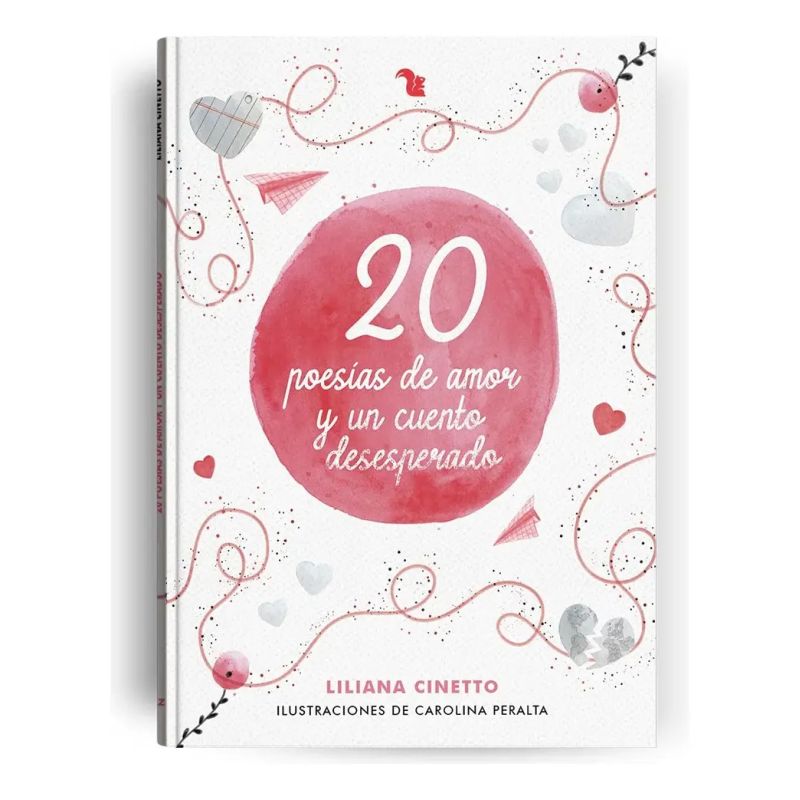 20 POESIAS DE AMOR Y UN CUENTO DESESPERADO (Nuevo)