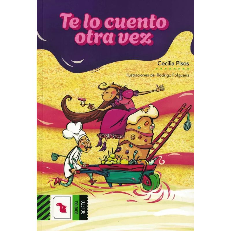 TE LO CUENTO OTRA VEZ - SERIE DEL BOLETO VERDE (Nuevo)