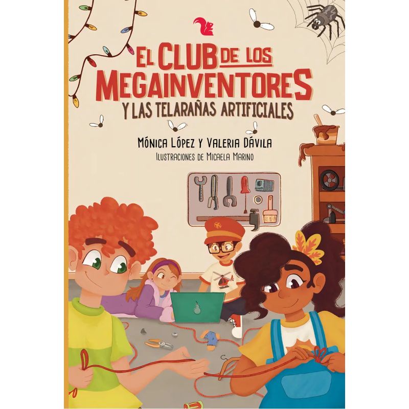 CLUB DE LOS MEGAINVENTORES Y LAS TELARAÑAS ARTIFICIALES, EL (Nuevo)