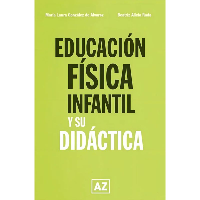 EDUCACION FISICA INFANTIL Y SU DIDACTICA (Nuevo)