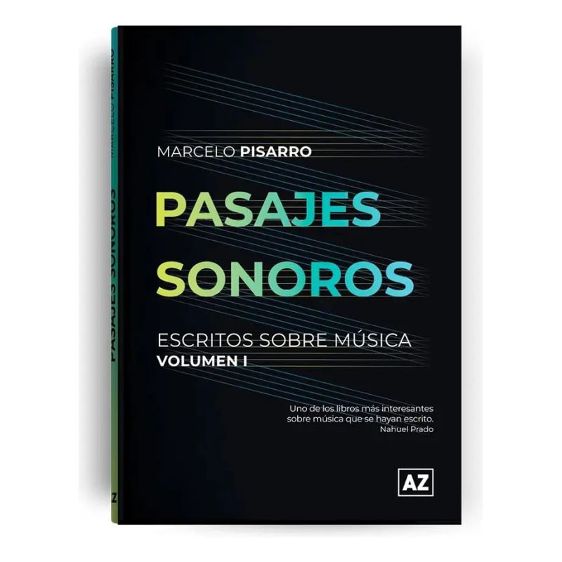 PASAJES SONOROS - ESCRITOS SOBRE MUSICA - VOL. 1 (Nuevo)