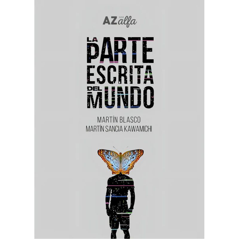 PARTE ESCRITA DEL MUNDO, LA - SERIE ALFA (Nuevo)
