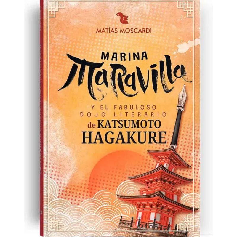 MARINA MARAVILLA Y EL FABULOSO DOJO LITERARIO DE KATSUMOTO HAGAKURE (Nuevo) - Miniatura 2