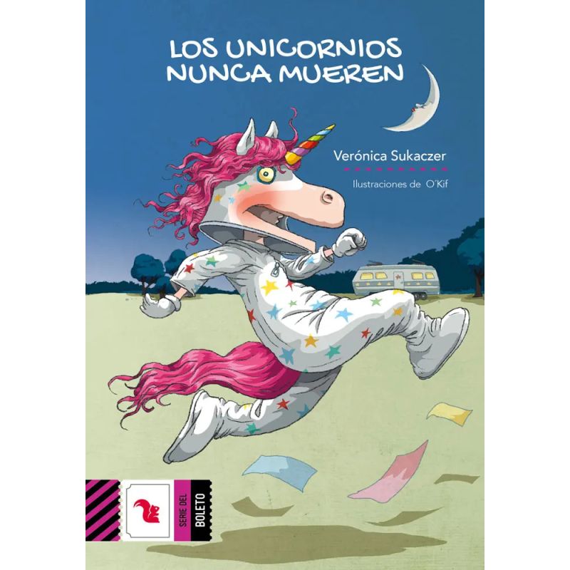 UNICORNIOS NUNCA MUEREN, LOS - BOLETO VIOLETA (Nuevo)