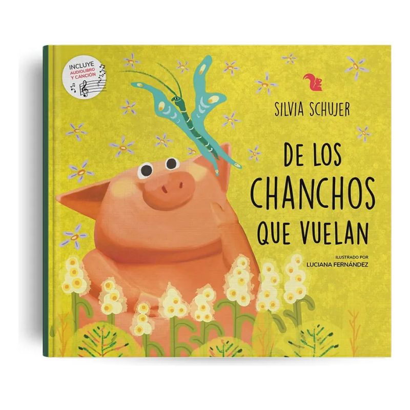 DE LOS CHANCHOS QUE VUELAN - INCLUYE AUDIOLIBRO Y CANCION (Nuevo)
