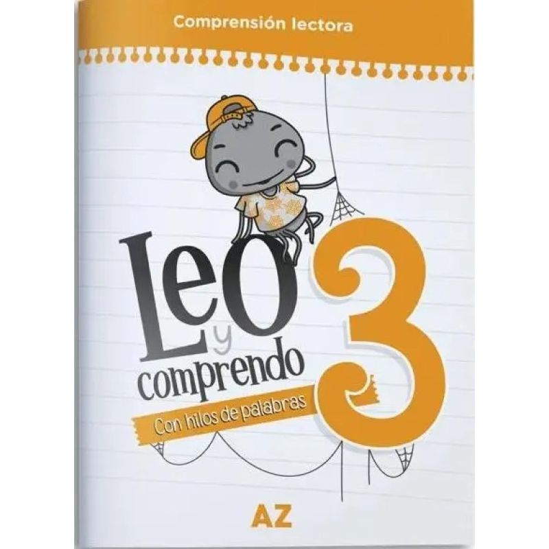 LEO Y COMPRENDO 3 - CON HILOS DE PALABRAS (Nuevo)