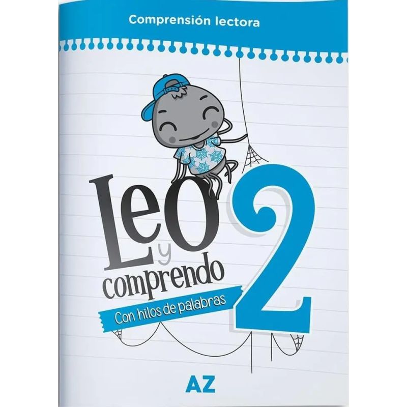 LEO Y COMPRENDO 2 - CON HILOS DE PALABRAS (Nuevo)