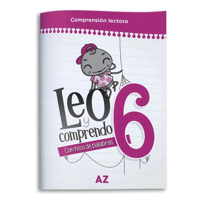 LEO Y COMPRENDO 6 - CON HILOS DE PALABRAS (Nuevo)