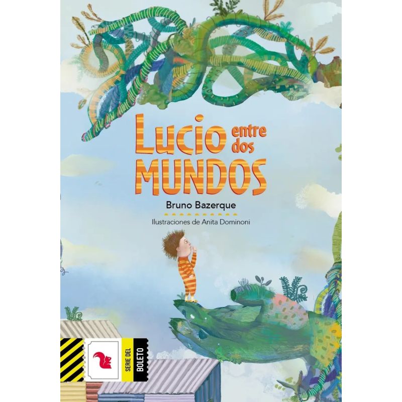 LUCIO ENTRE DOS MUNDOS - BOLETO AMARILLO (Nuevo)