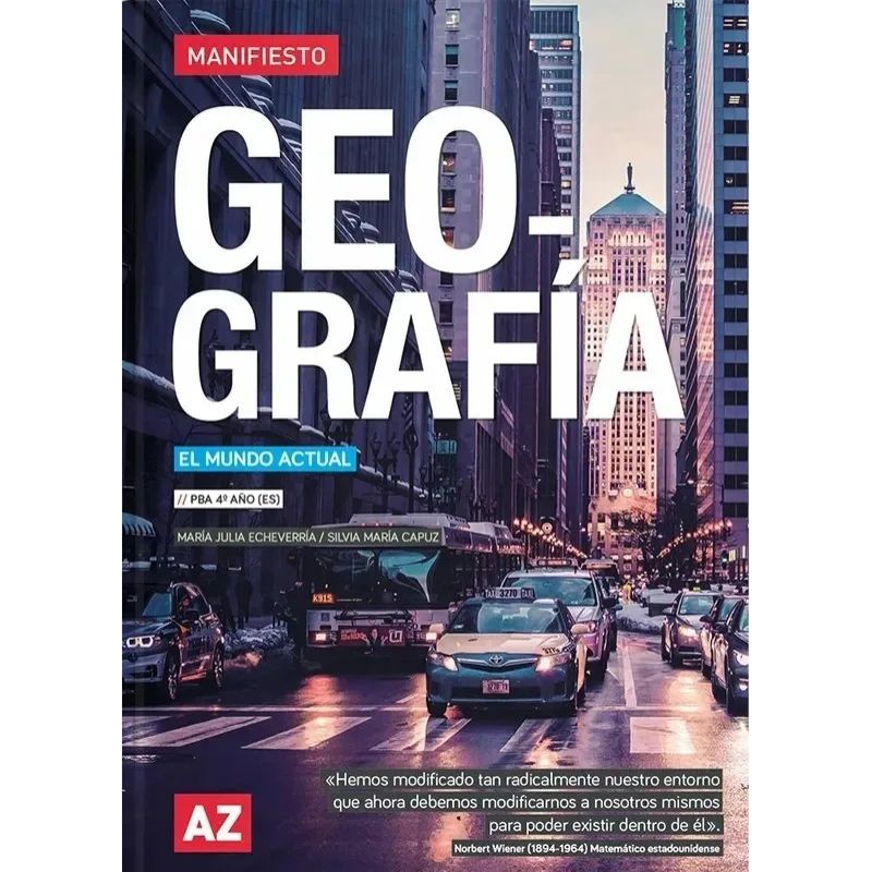 GEOGRAFIA 4 - MANIFIESTO BONAERENSE - EL MUNDO ACTUAL - ED. 2026 (Nuevo)