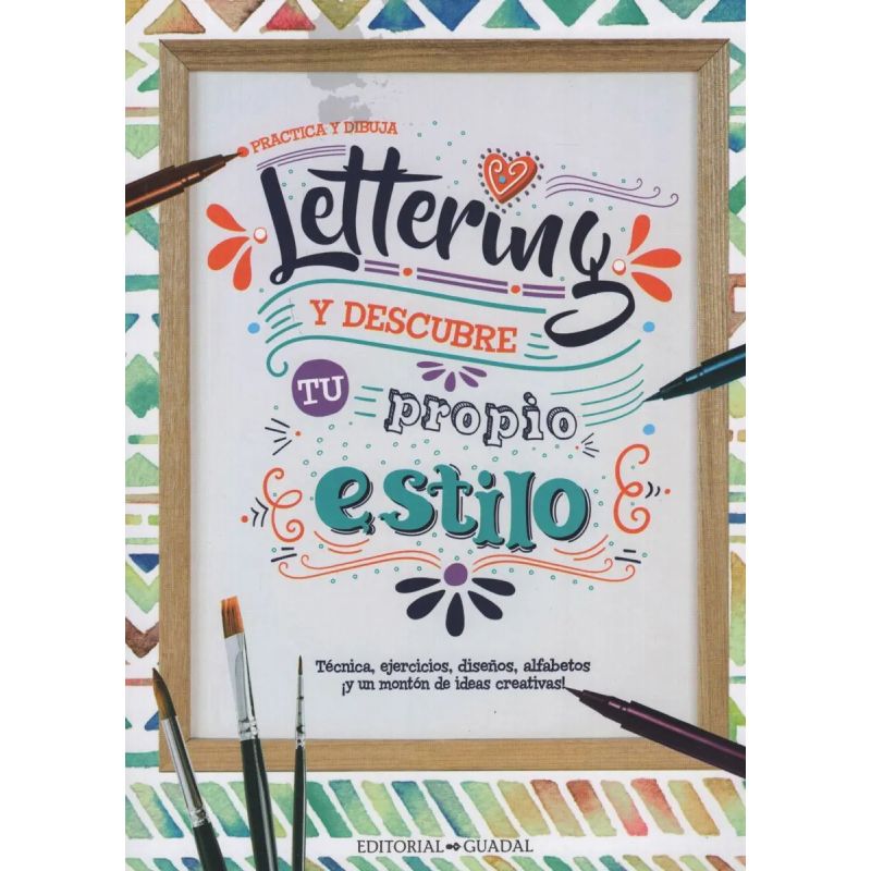 PRACTICA Y DIBUJA LETTERING Y DESCUBRE TU PROPIO ESTILO (Nuevo)