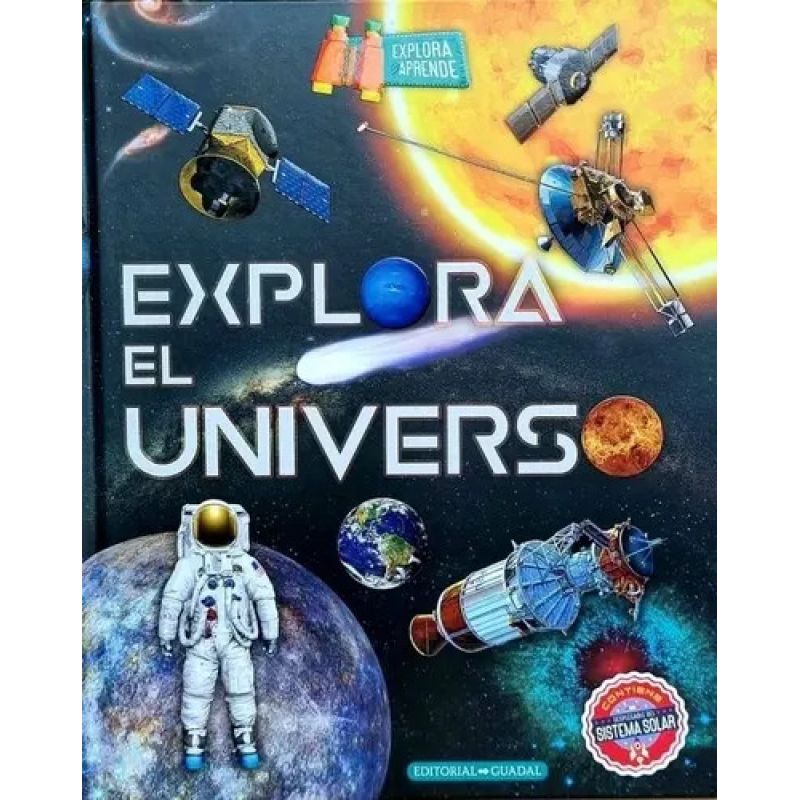 EXPLORA EL UNIVERSO - EXPLORA Y APRENDE (TD) (Nuevo)