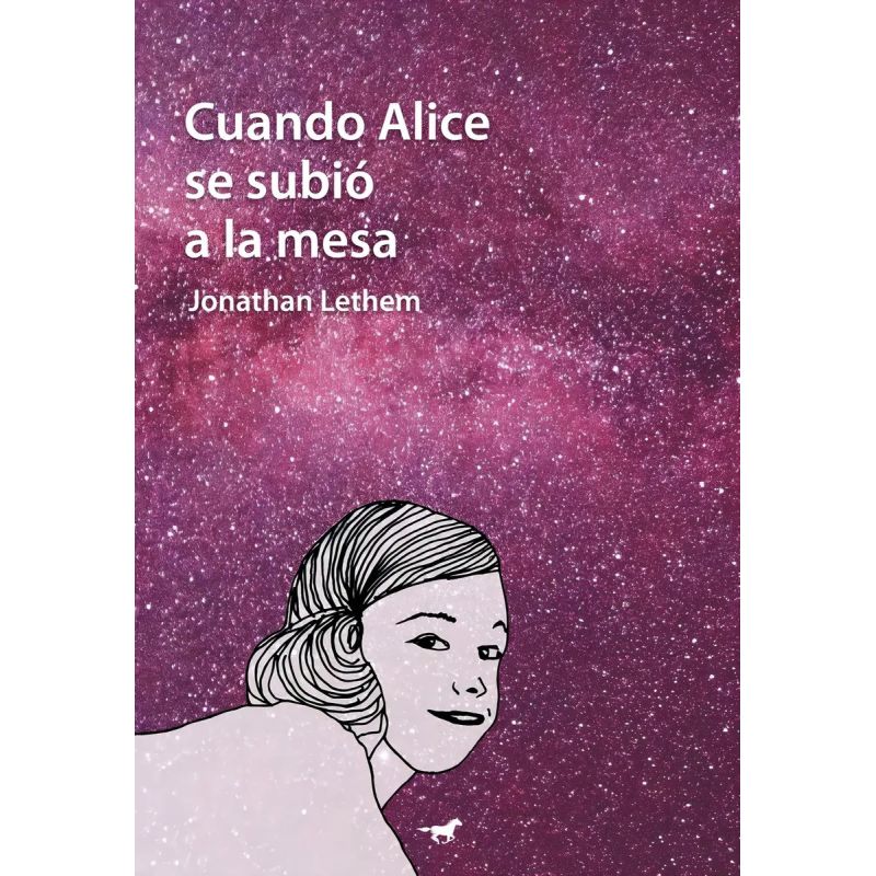 CUANDO ALICE SE SUBIO A LA MESA (Nuevo)