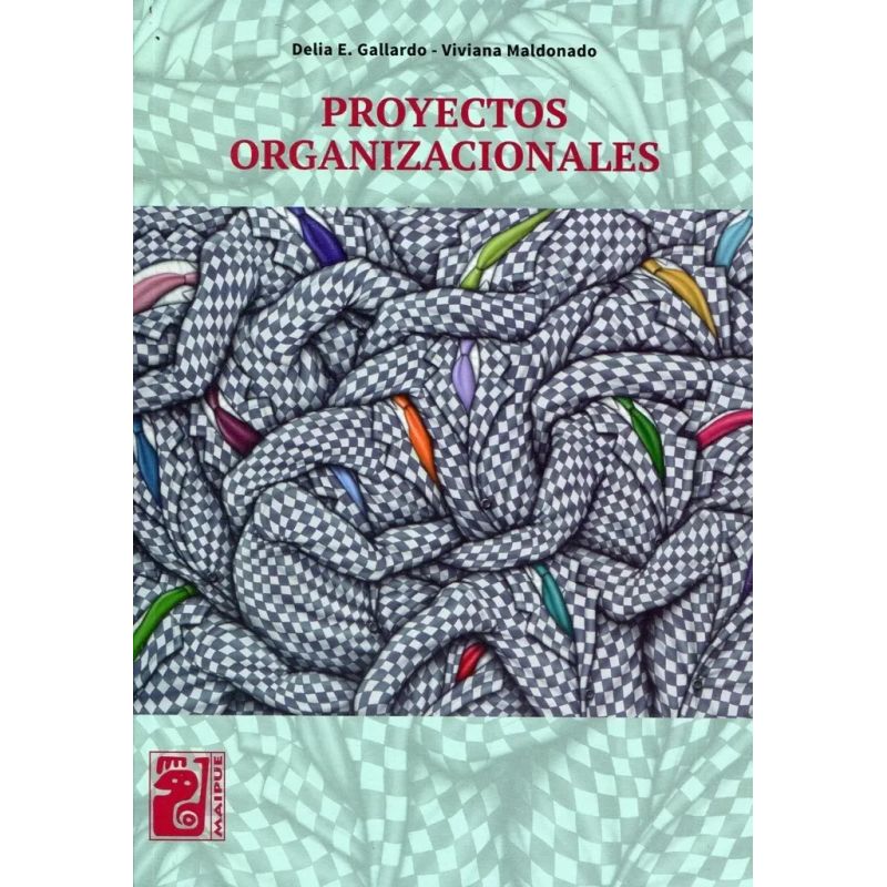 PROYECTOS ORGANIZACIONALES - MAIPUE (Nuevo)