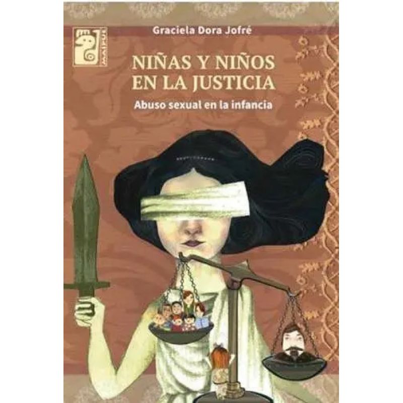 NIÑAS Y NIÑOS EN LA JUSTICIA: ABUSO SEXUAL EN LA INFANCIA (Nuevo)