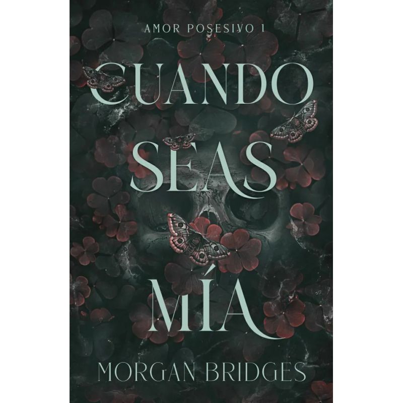 CUANDO SEAS MIA - AMOR POSESIVO 1 (Nuevo) - Miniatura 2
