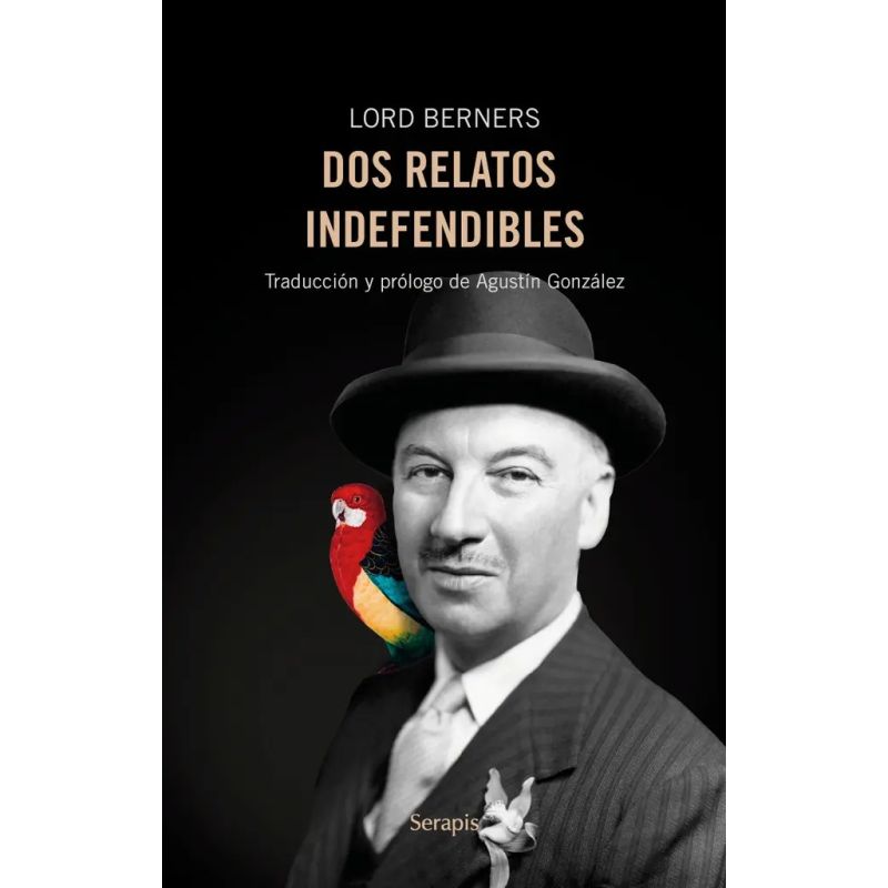 DOS RELATOS INDEFENDIBLES (Nuevo)