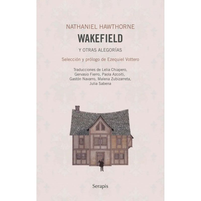 WAKEFIELD Y OTRAS ALEGORIAS (Nuevo)