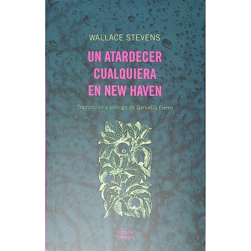 UN ATARDECER CUALQUIERA EN NEW HAVEN - BILINGUE (Nuevo)