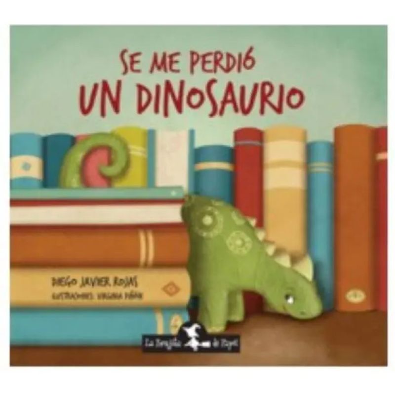 SE ME PERDIO UN DINOSAURIO (Nuevo)