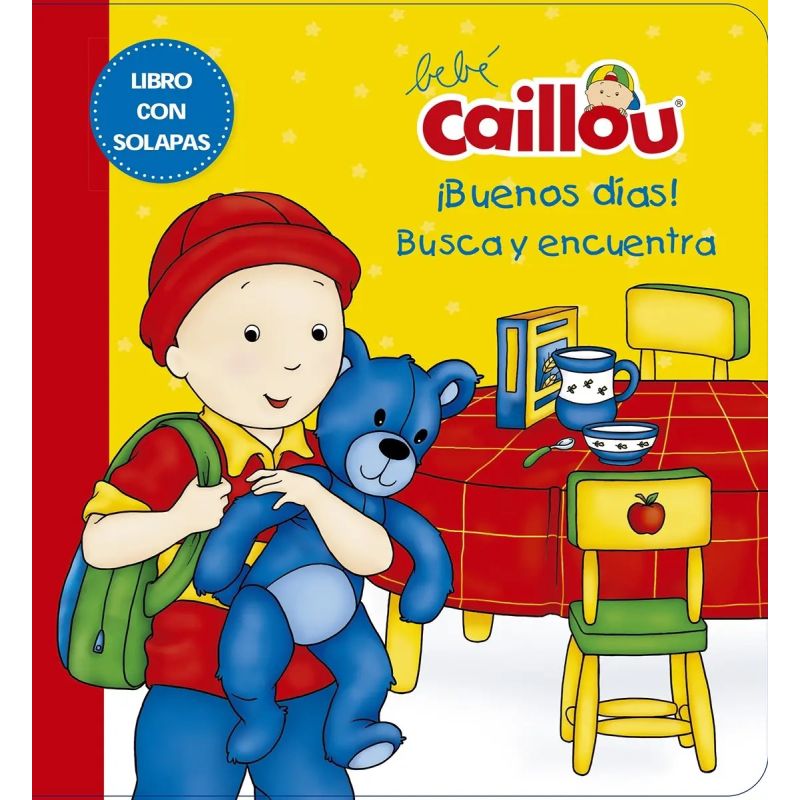 BEBE CAILLOU ¡BUENOS DIAS!