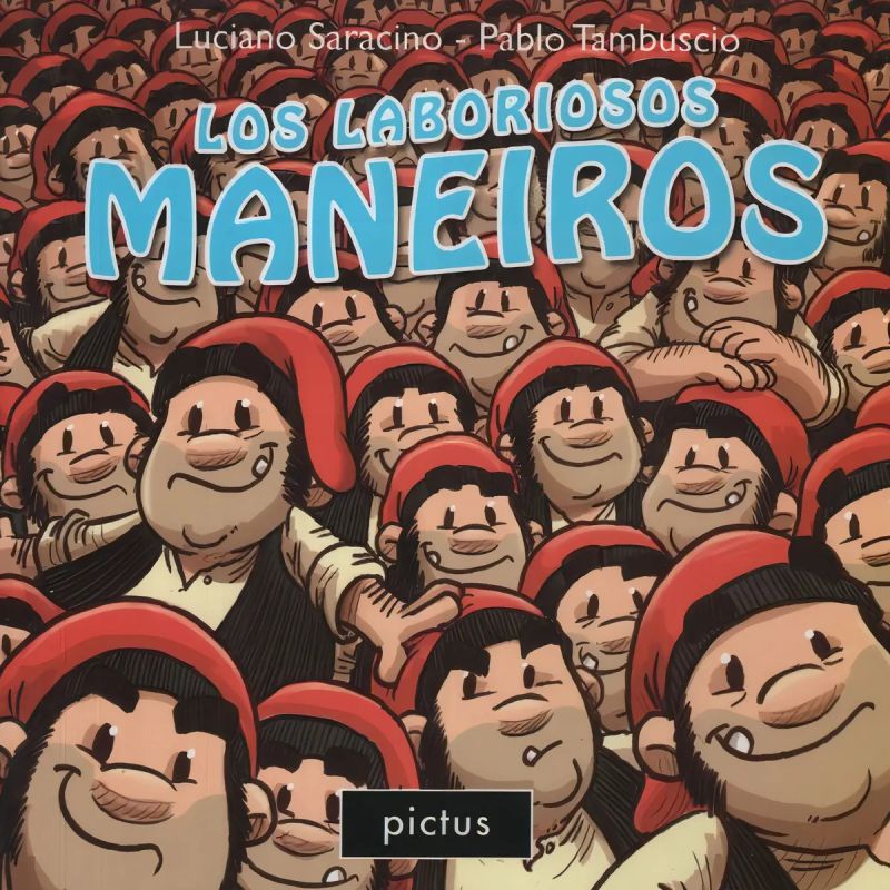LABORIOSOS MANEIROS, LOS (Nuevo)