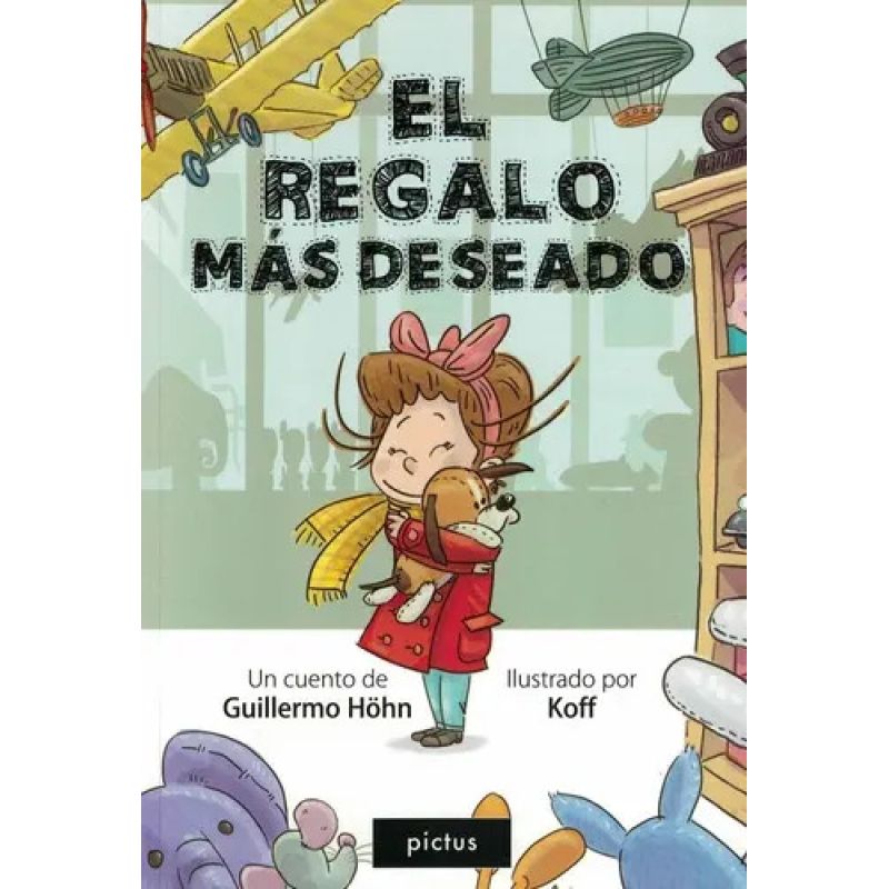 REGALO MAS DESEADO, EL - CUENTO ILUSTRADO (Nuevo)