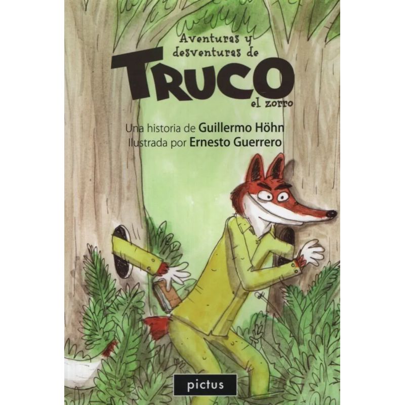 AVENTURAS Y DESVENTURAS DE TRUCO, EL ZORRO - LECTOSFERA (Nuevo)