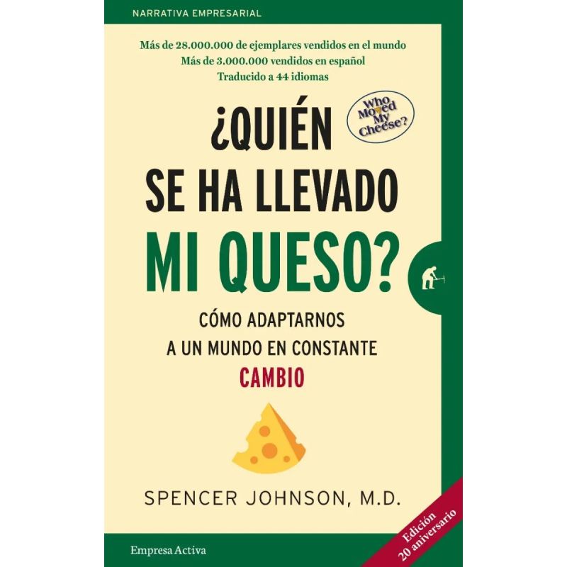 QUIEN SE HA LLEVADO MI QUESO? ED. 20