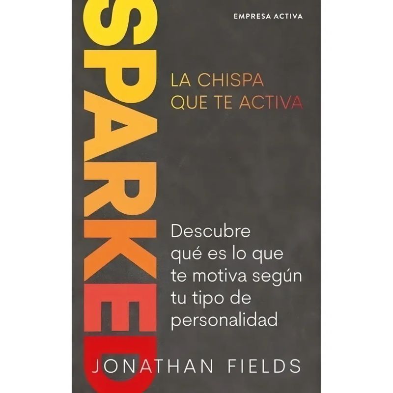 SPARKED, LA CHISPA QUE TE ACTIVA