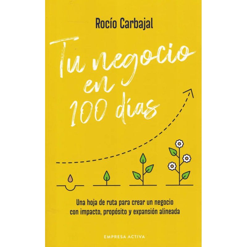 TU NEGOCIO EN 100 DIAS (Nuevo)