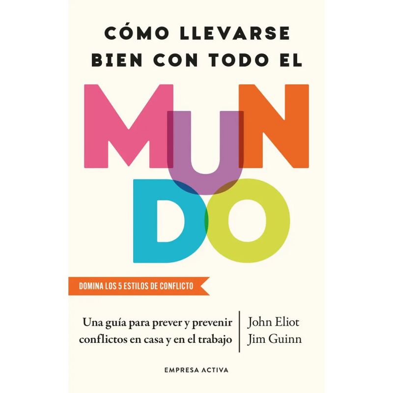 COMO LLEVARSE BIEN CON TODO EL MUNDO (Nuevo)