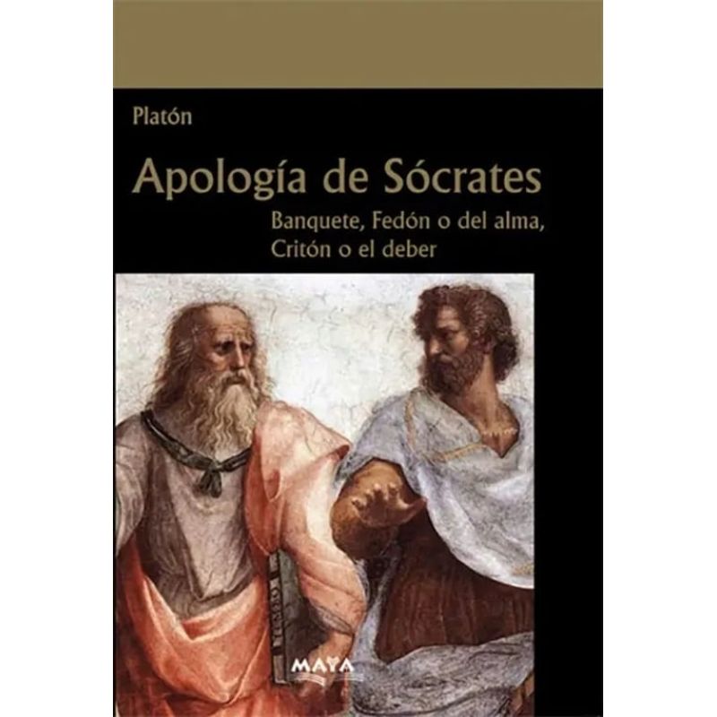 APOLOGIA DE SOCRATES / BANQUETE / FEDON O DEL ALMA / CRITON O EL DEBER (Nuevo)