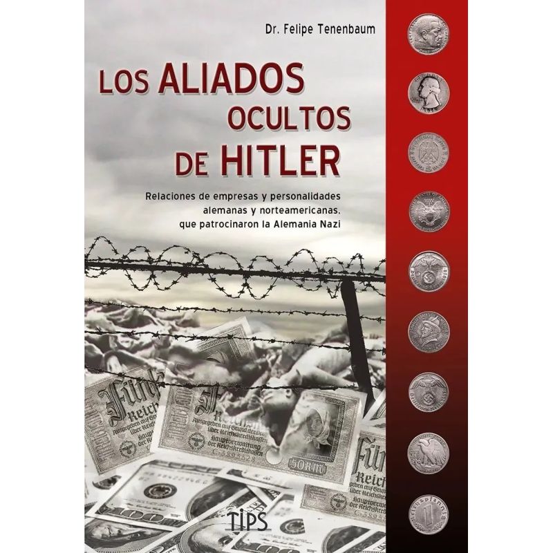 ALIADOS OCULTOS DE HITLER, LOS (Nuevo)