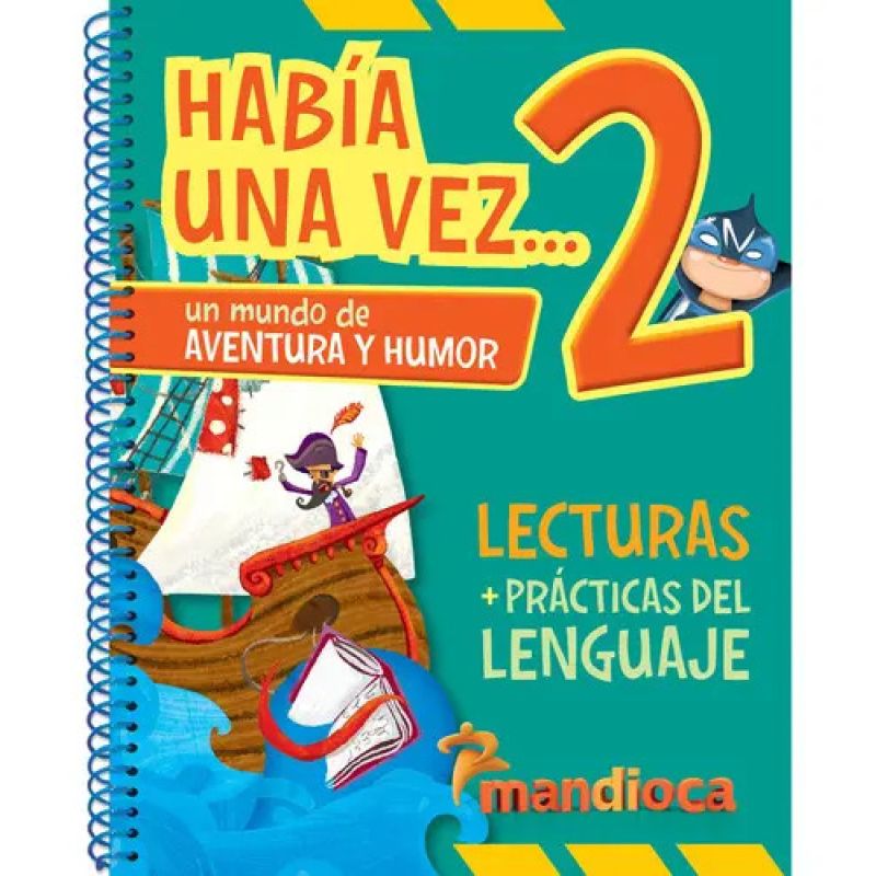 HABIA UNA VEZ...2:LECTURAS + PRACTICAS DEL LENGUAJE (Nuevo) - Miniatura 2