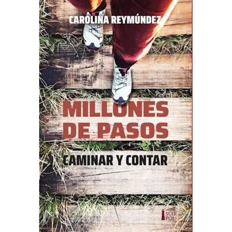 MILLONES DE PASOS - CAMINAR Y CONTAR (Nuevo)