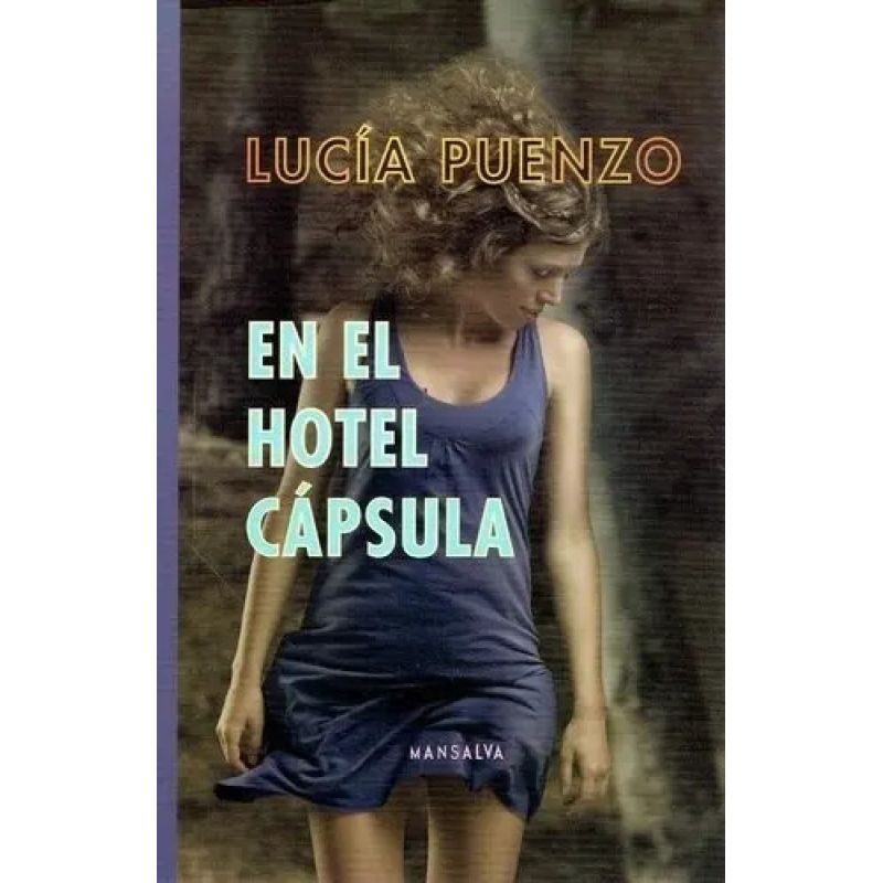 EN EL HOTEL CAPSULA (Nuevo)