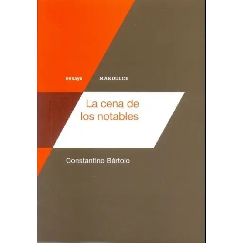 CENA DE LOS NOTABLES, LA (Nuevo)