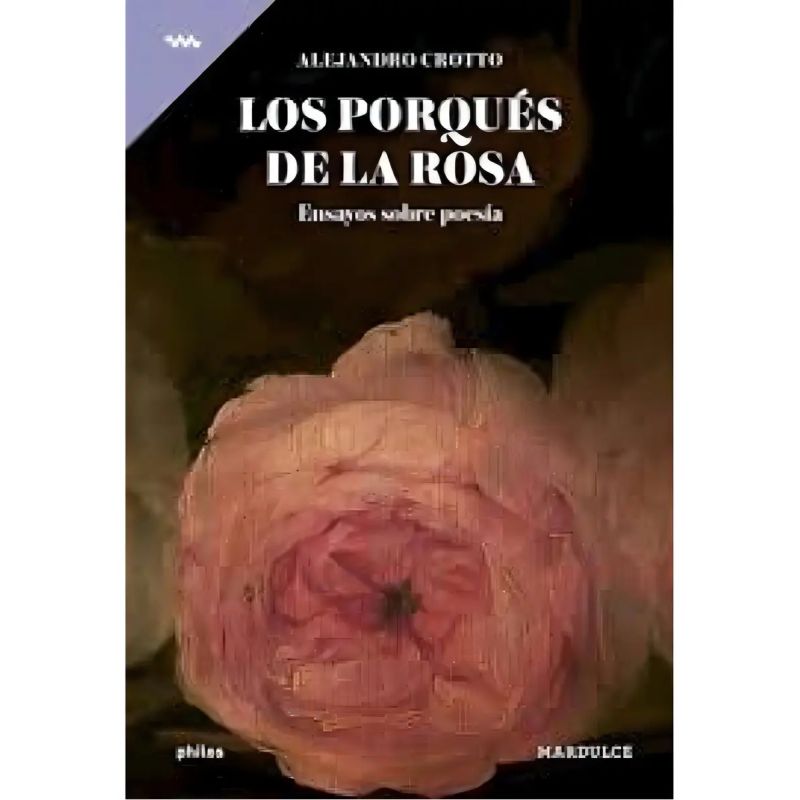PORQUES DE LA ROSA, LOS - ENSAYOS SOBRE POESIA (Nuevo)