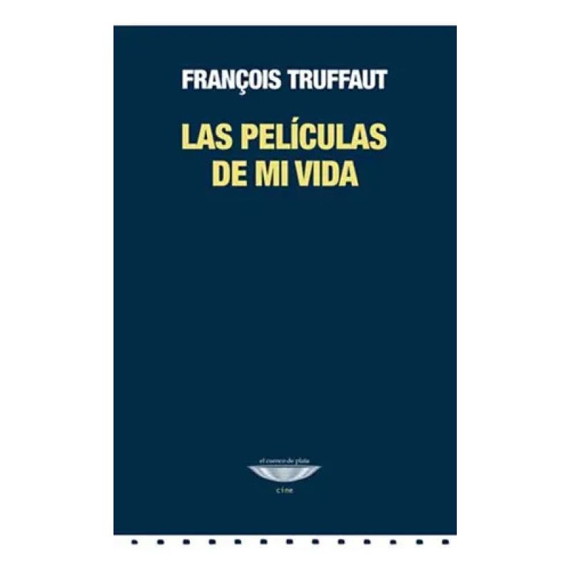 PELICULAS DE MI VIDA, LAS (Nuevo)
