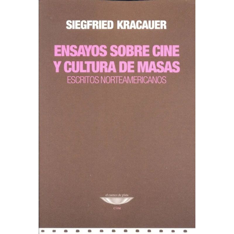 ENSAYOS SOBRE CINE Y CULTURA DE MASAS - ESCRITOS NORTEAMERICANOS (Nuevo)