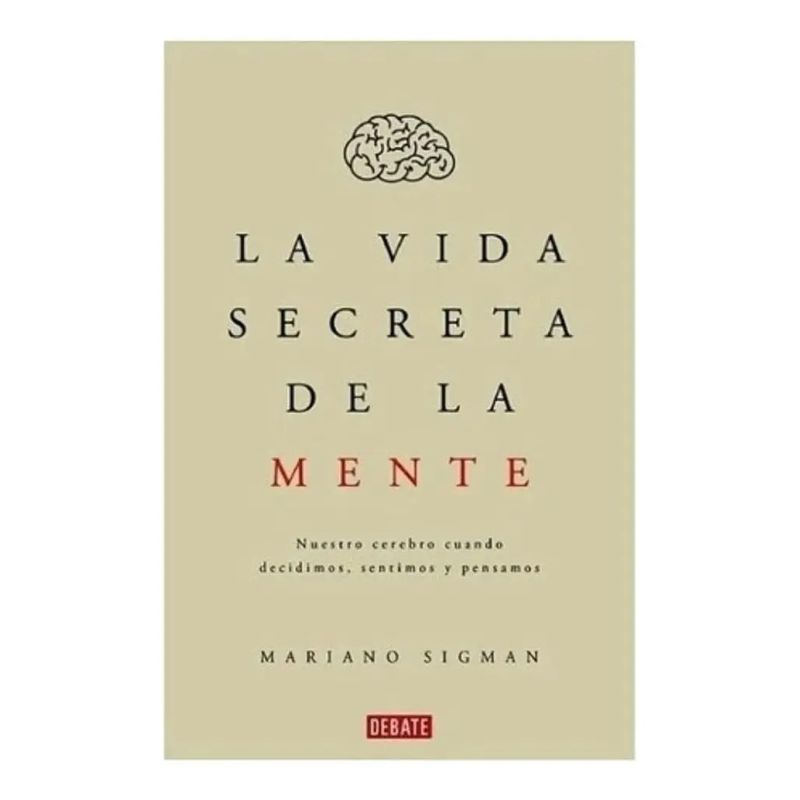 VIDA SECRETA DE LA MENTE, LA (Nuevo)