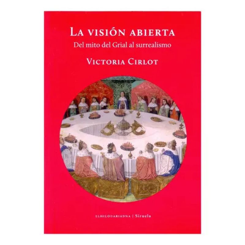 VISION ABIERTA, LA - DEL MITO DEL GRIAL AL SURREALISMO (Nuevo) - Miniatura 2