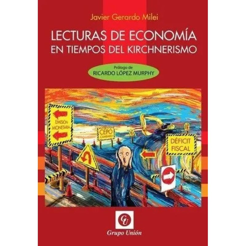 LECTURAS DE ECONOMIA EN TIEMPOS DE KIRCHNERISMO (Nuevo)